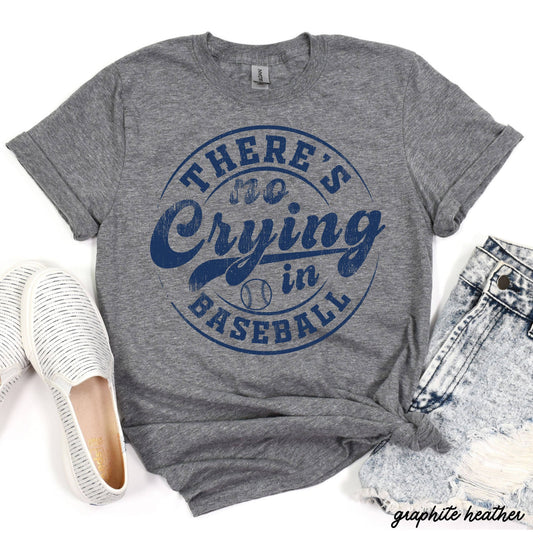 No Crying in Baseball Tee